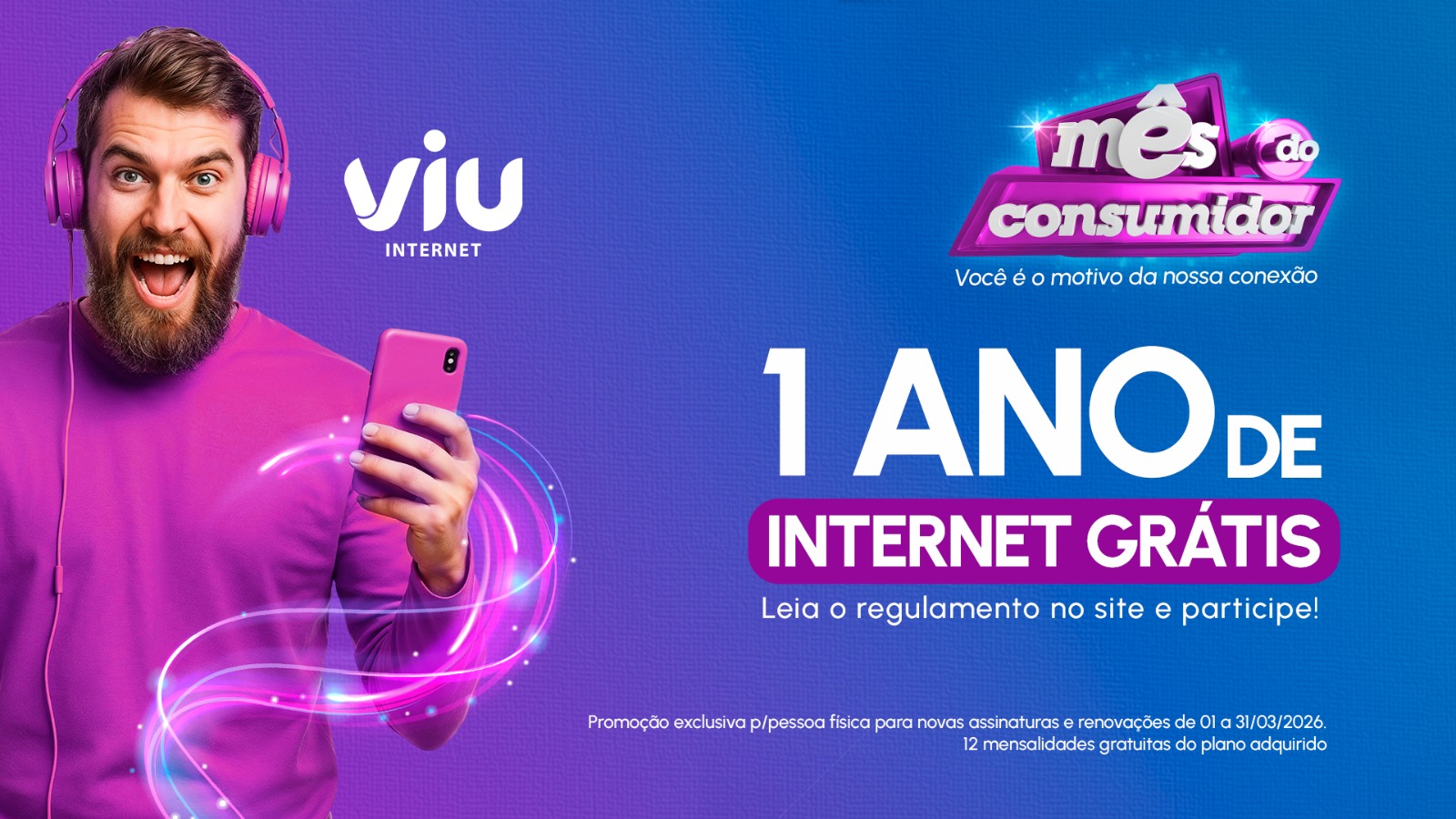 Viu lança Mês do Consumidor e vai sortear 1 ano de internet para clientes